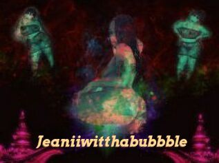 Jeanii_wit_tha_bubbble