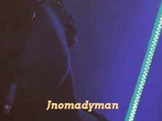 Jnomadyman