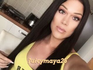 Juicymaya25