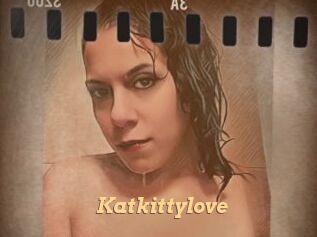 Katkittylove
