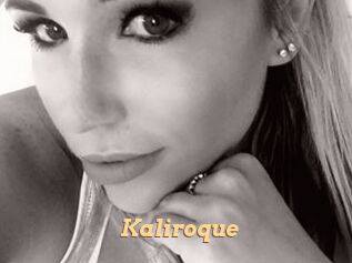 Kaliroque