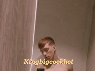 Kingbigcockhot
