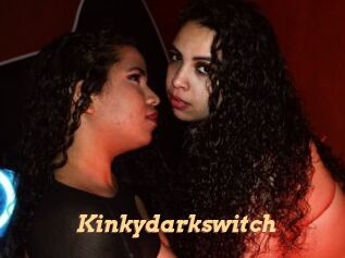Kinkydarkswitch
