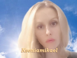 Kseniamikael