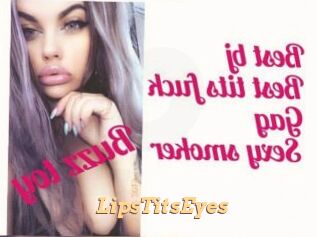 LipsTitsEyes