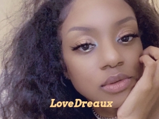 LoveDreaux