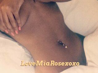 LoveMiaRosexoxo