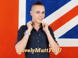 LovelyMattForU