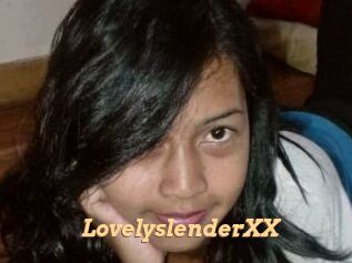 LovelyslenderXX
