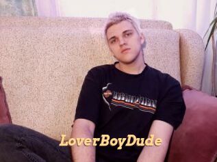 LoverBoyDude