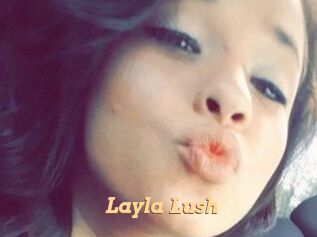 _Layla_Lush_