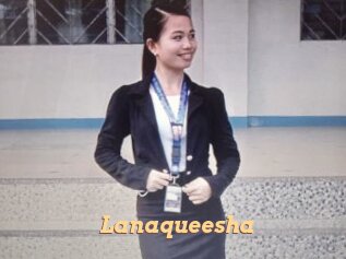 Lanaqueesha