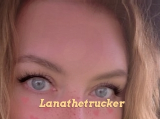Lanathetrucker