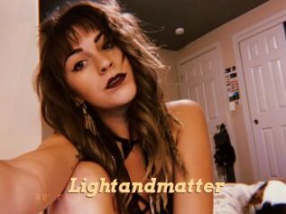 Lightandmatter