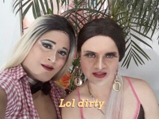 Lol_dirty