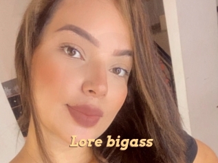 Lore_bigass