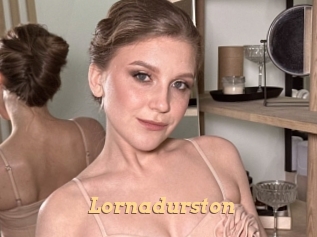 Lornadurston