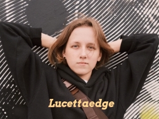 Lucettaedge
