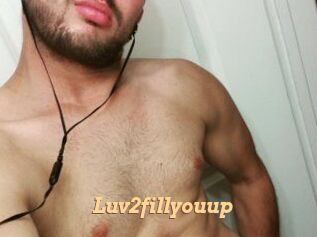 Luv2fill_you_up