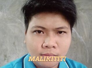 MALIKITITI