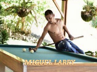 MIGUEL_LARRY