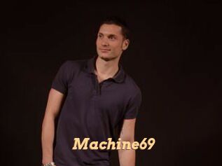 Machine69