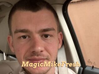 MagicMikeFresh