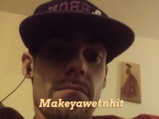 Makeyawetnhit