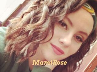 MamiRose