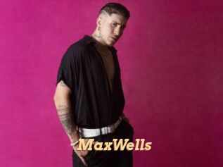 MaxWells