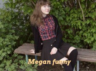 Megan_funny