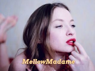 MellowMadame