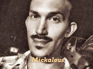 Mickalous