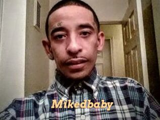 Mikedbaby