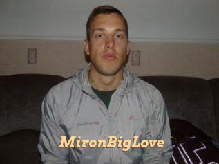 MironBigLove