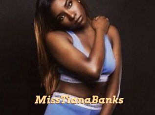MissTianaBanks