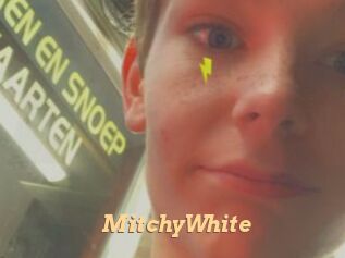 MitchyWhite