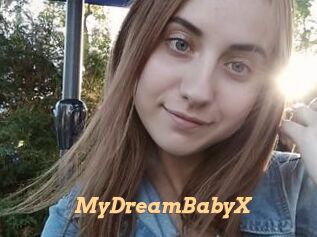 MyDreamBabyX