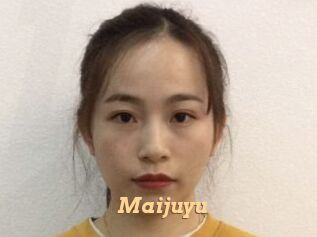 Maijuyu