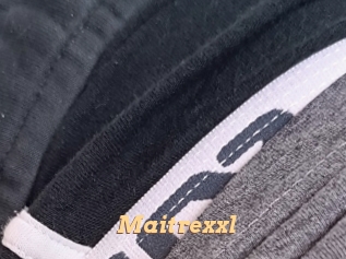 Maitrexxl
