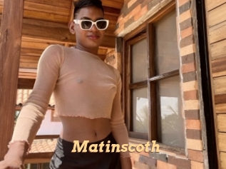 Matinscoth