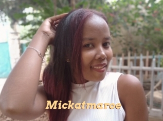Mickatmaroe