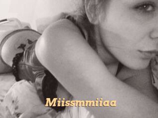 Miissmmiiaa