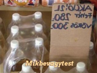 Mikbevagytest