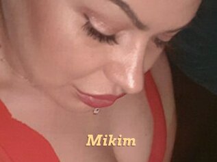 Mikim