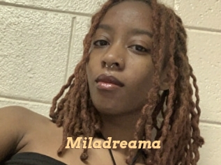 Miladreama