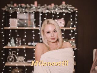 Milanastill