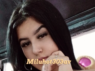 Miluhot303av