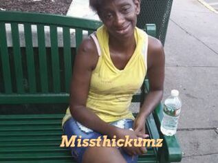 Missthickumz