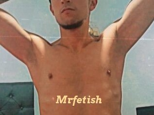 Mrfetish